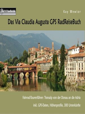 cover image of Das Via Claudia Augusta GPS RadReiseBuch